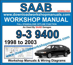 Saab 9-3 9400 Workshop Manual